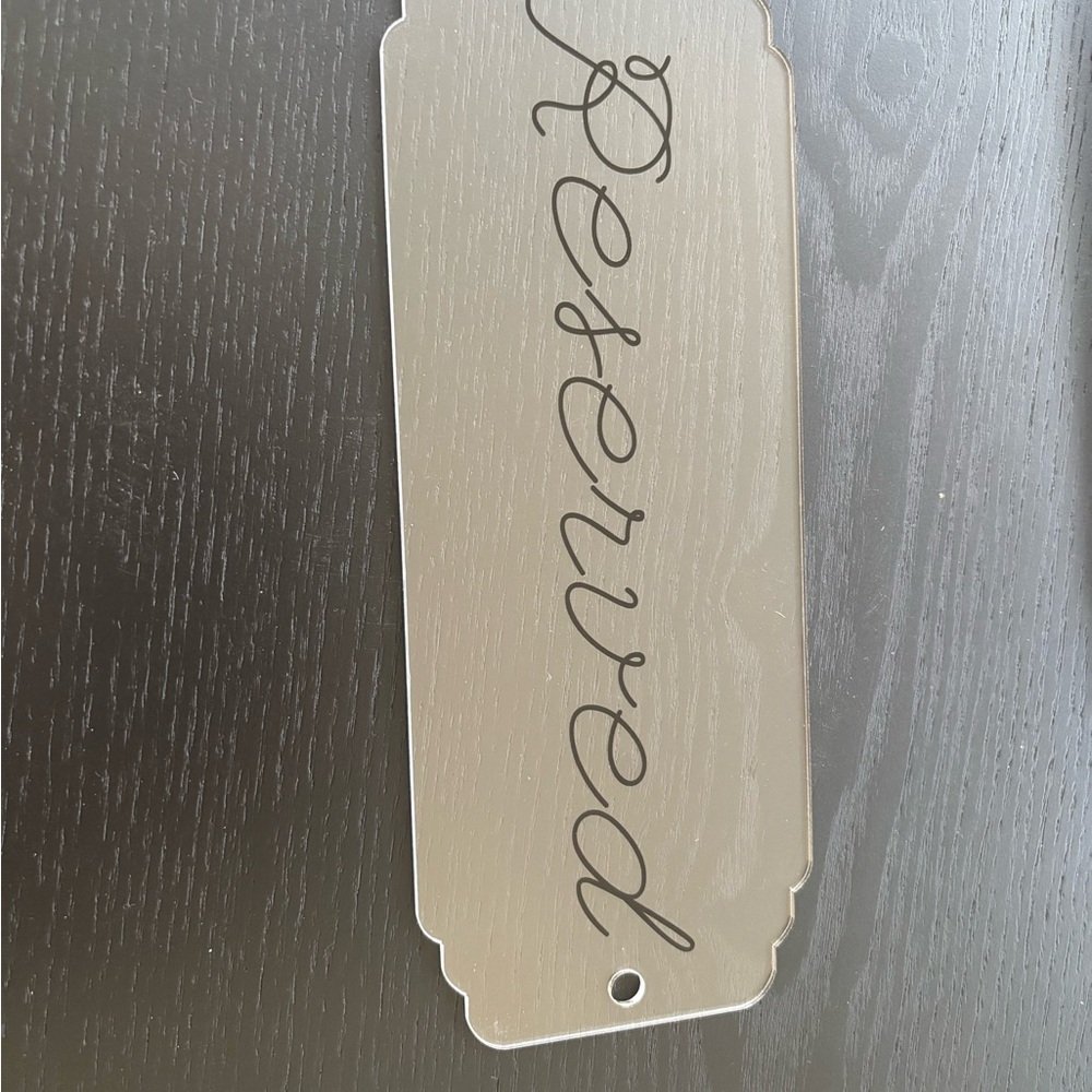 Clear Reserved plaques